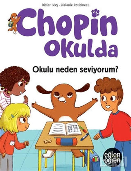 Picture of Okulu Neden Seviyorum? - Eğlen Öğren Chopin Okulda