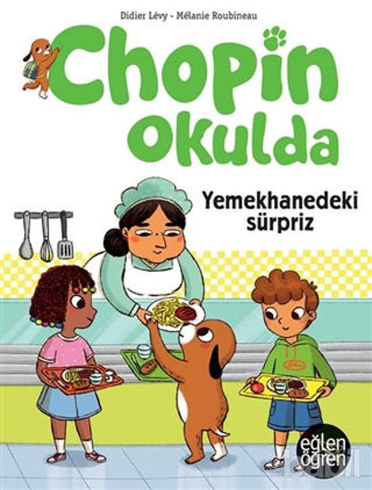 Picture of Yemekhanedeki Sürpriz - Eğlen Öğren Chopin Okulda