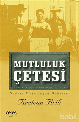 Picture of Mutluluk Çetesi