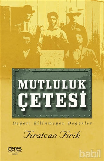 Picture of Mutluluk Çetesi