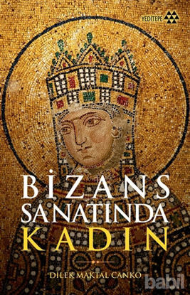 Picture of Bizans Sanatında Kadın