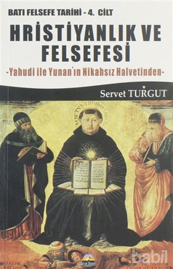 Picture of Hristiyanlık ve Felsefesi / Batı Felsefesi Tarihi 4. Cilt