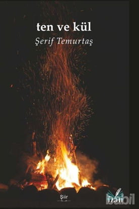 Picture of Ten ve Kül