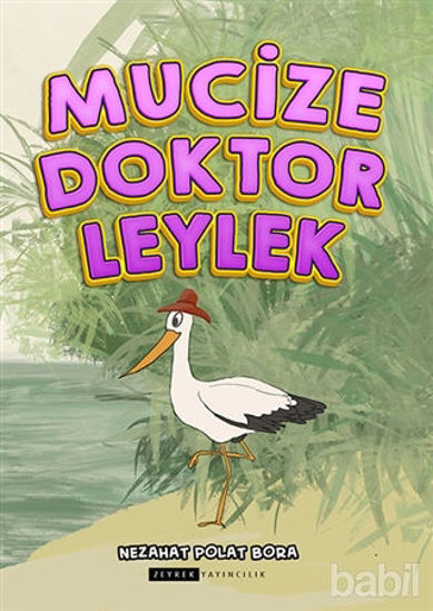 Picture of Mucize Doktor Leylek