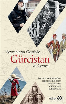 Picture of Seyyahların Gözüyle Gürcistan ve Çevresi