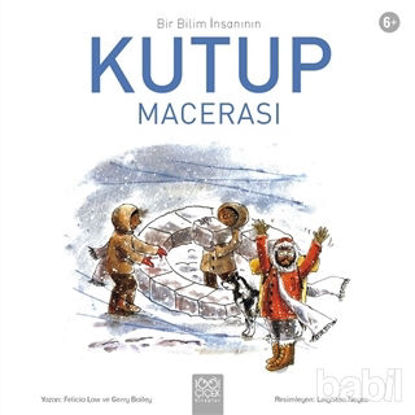Picture of Bir Bilim İnsanının Kutup Macerası