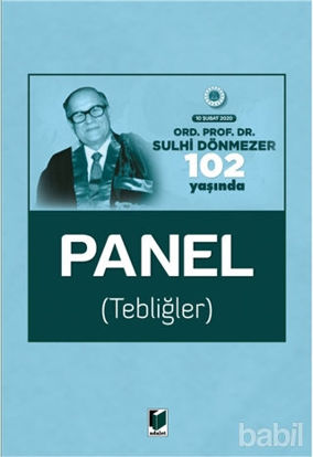 Picture of Ord. Prof. Dr. Sulhi Dönmezer 102 Yaşında Panel (Tebliğler) 10 Şubat 2020