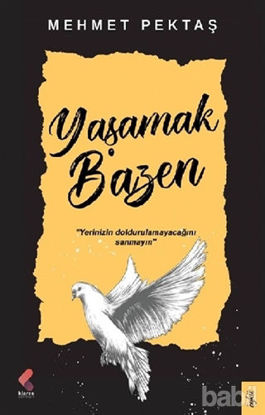 Picture of Yaşamak Bazen