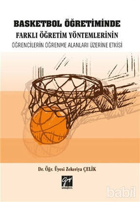 Picture of Basketbol Öğretiminde Farklı Öğretim Yöntemlerinin Öğrencilerin Öğrenme Alanları Üzerine Etkisi