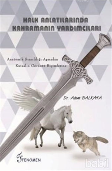 Picture of Halk Anlatılarında Kahramanın Yardımcıları