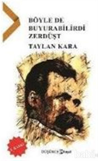 Picture of Böylede Buyurabilirdi Zerdüşt