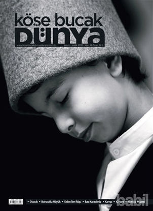 Picture of Köşe Bucak Dünya Dergisi Sayı: 46 Kasım - Aralık 2019