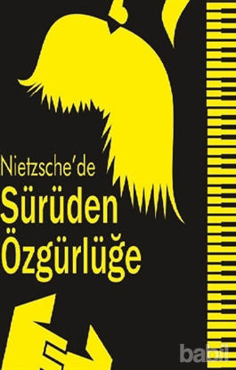 Picture of Nietzsche’de Sürüden Özgürlüğe