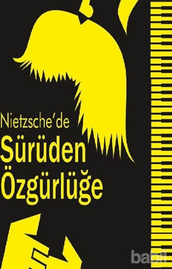 Picture of Nietzsche’de Sürüden Özgürlüğe