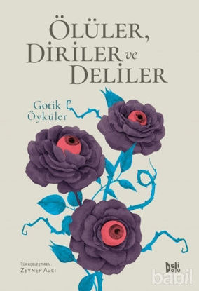 Picture of Ölüler, Diriler ve Deliler
