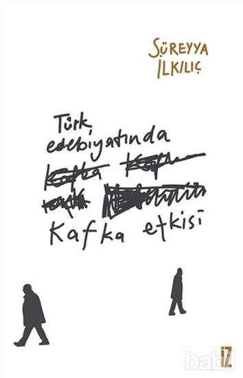 Picture of Türk Edebiyatında Kafka Etkisi