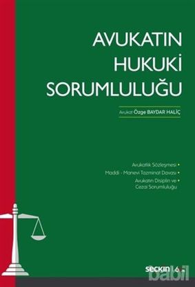 Picture of Avukatın Hukuki Sorumluluğu