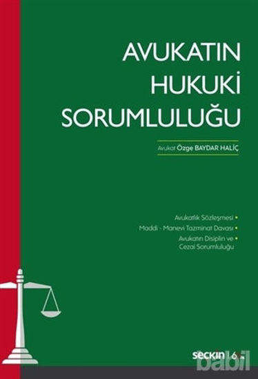 Picture of Avukatın Hukuki Sorumluluğu