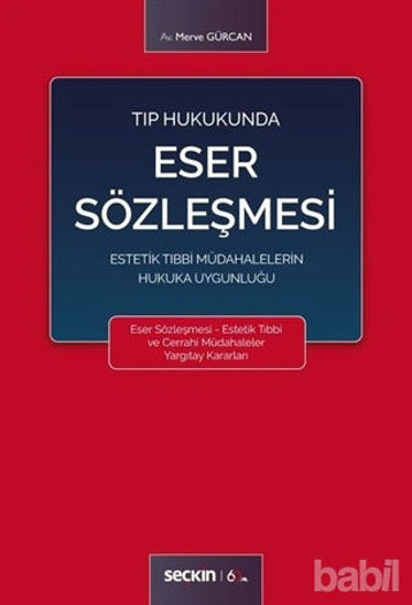 Picture of Tıp Hukukunda Eser Sözleşmesi