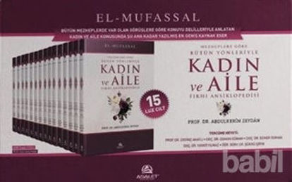 Picture of Mezheplere Göre Bütün Yönleriyle Kadın ve Aile Fıkhı Ansiklopedisi (15 Cilt Takım)