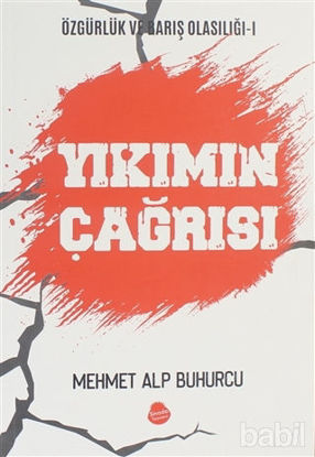 Picture of Yıkımın Çağrısı - Özgürlük ve Barış Olasılığı 1