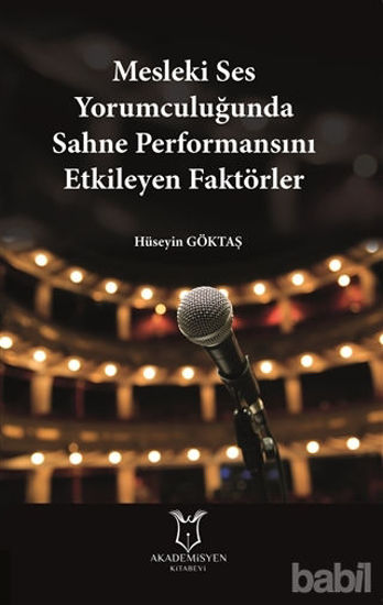 Picture of Mesleki Ses Yorumculuğunda Sahne Performansını Etkileyen Faktörler