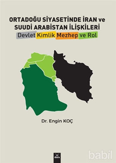 Picture of Ortadoğu Siyasetinde İran ve Suudi Arabistan İlişkileri