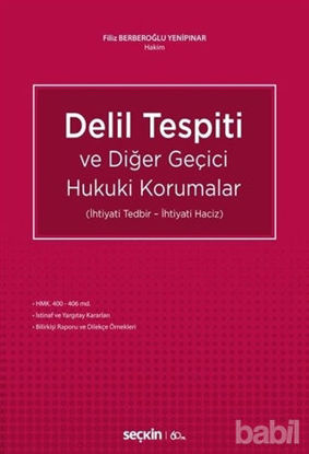 Picture of Delil Tespiti ve Diğer Geçici Hukuki Korumalar