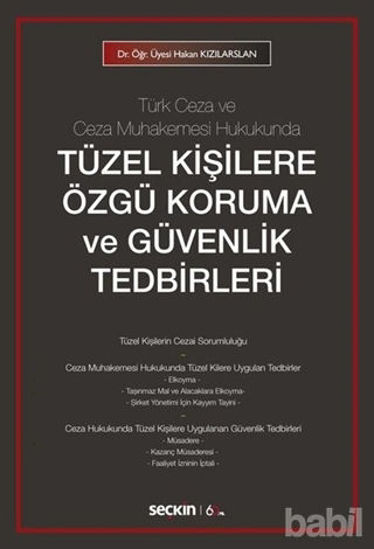 Picture of Türk Ceza ve Ceza Muhakemesi Hukukunda Tüzel Kişilere Özgü Koruma ve Güvenlik Tedbirleri