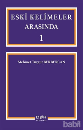 Picture of Eski Kelimeler Arasında 1