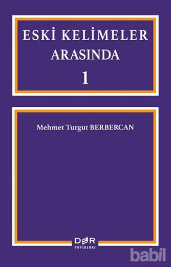 Picture of Eski Kelimeler Arasında 1