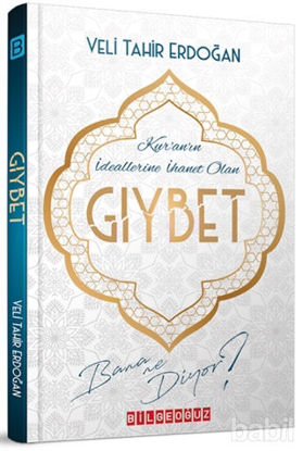 Picture of Kur'an'ın İdeallerine İhanet Olan Gıybet Bana Ne Diyor?