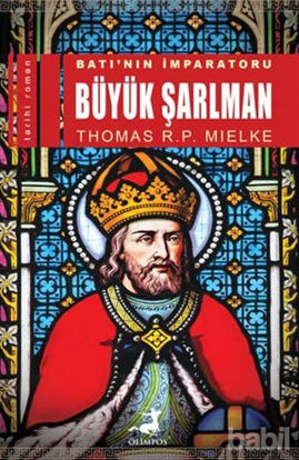 Picture of Batı’nın İmparatoru Büyük Şarlman