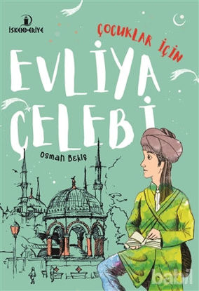 Picture of Çocuklar İçin Evliya Çelebi