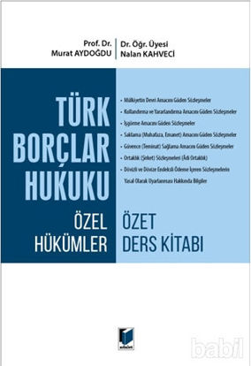 Picture of Türk Borçlar Hukuku Özel Hükümler Özet Ders Kitabı