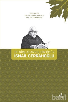 Picture of Tefsire Adanmış Bir Ömür İsmail Cerrahoğlu