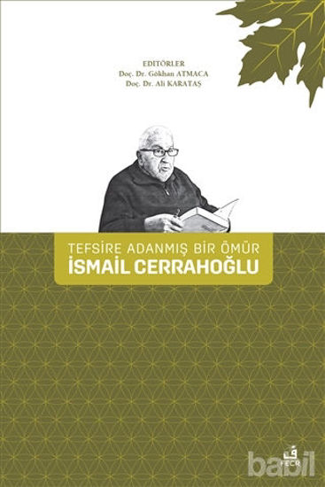 Picture of Tefsire Adanmış Bir Ömür İsmail Cerrahoğlu