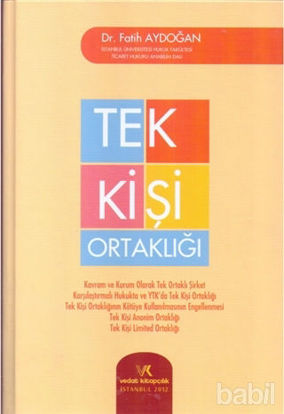 Picture of Kavram ve Kurum Olarak Tek Ortaklı Şirket Tek Kişi Ortaklığı