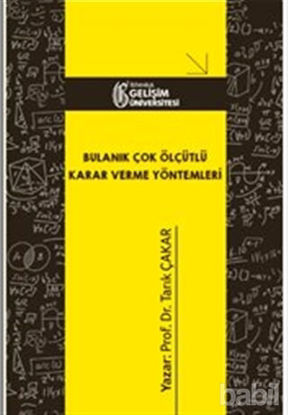 Picture of Bulanık Çok Ölçütlü Karar Verme Yöntemleri