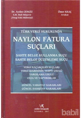 Picture of Türk Vergi Hukukunda Naylon Fatura Suçları
