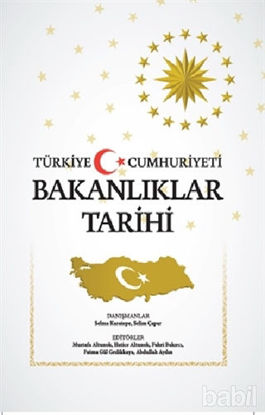 Picture of Türkiye Cumhuriyeti Bakanlıklar Tarihi (Ciltli)