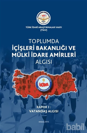Picture of Toplumda İçişleri Bakanlığı Ve Mülki İdare Amirleri Algısı