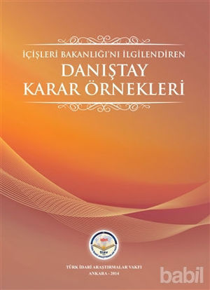 Picture of İçişleri Bakanlığını İlgilendiren Danıştay Karar Örnekleri