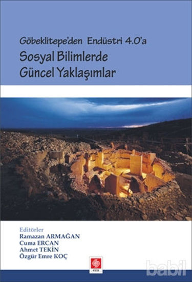 Picture of Göbeklitepe'den Endüstri 4.0'a - Sosyal Bilimlerde Güncel Yaklaşımlar