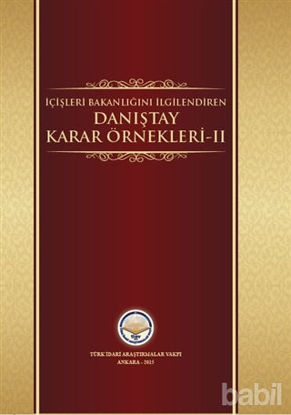Picture of İçişleri Bakanlığını İlgilendiren Danıştay Karar Örnekleri 2