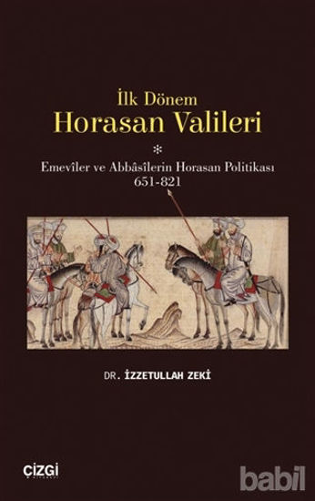 Picture of İlk Dönem Horasan Valileri