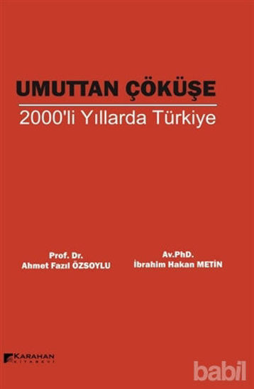 Picture of Umuttan Çöküşe 2000'li Yıllarda Türkiye