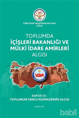 Picture of Toplumda İçişleri Bakanlığı Ve Mülki İdare Amirleri Algısı