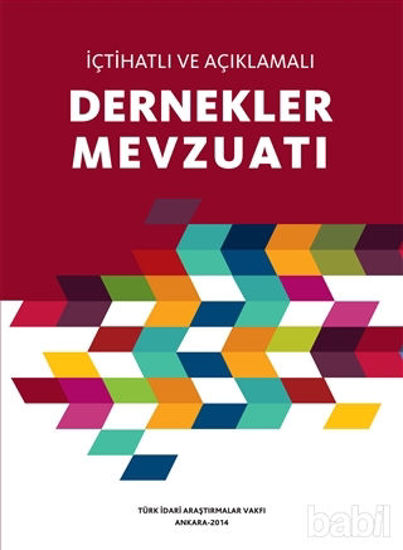 Picture of İçtihatlı Ve Açıklamalı Dernekler Mevzuatı