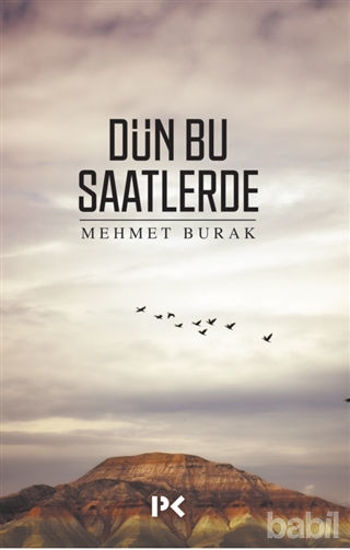 Picture of Dün Bu Saatlerde